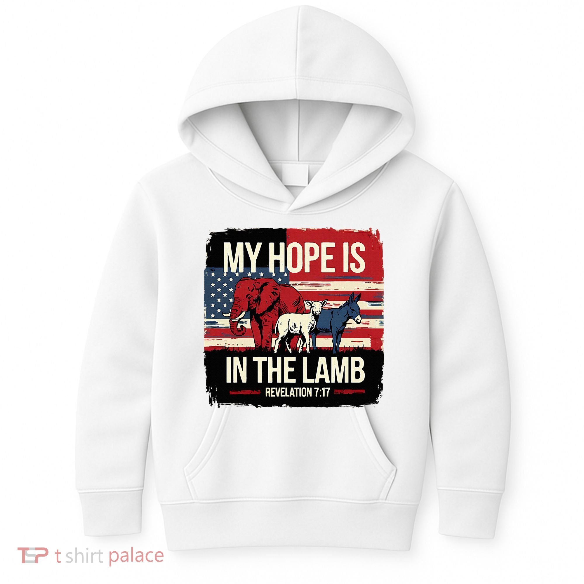 My Hope Is In The Lamb Jesus 2024 Election Kids Hoodie