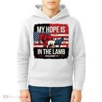 My Hope Is In The Lamb Jesus 2024 Election Kids Hoodie thumb 4