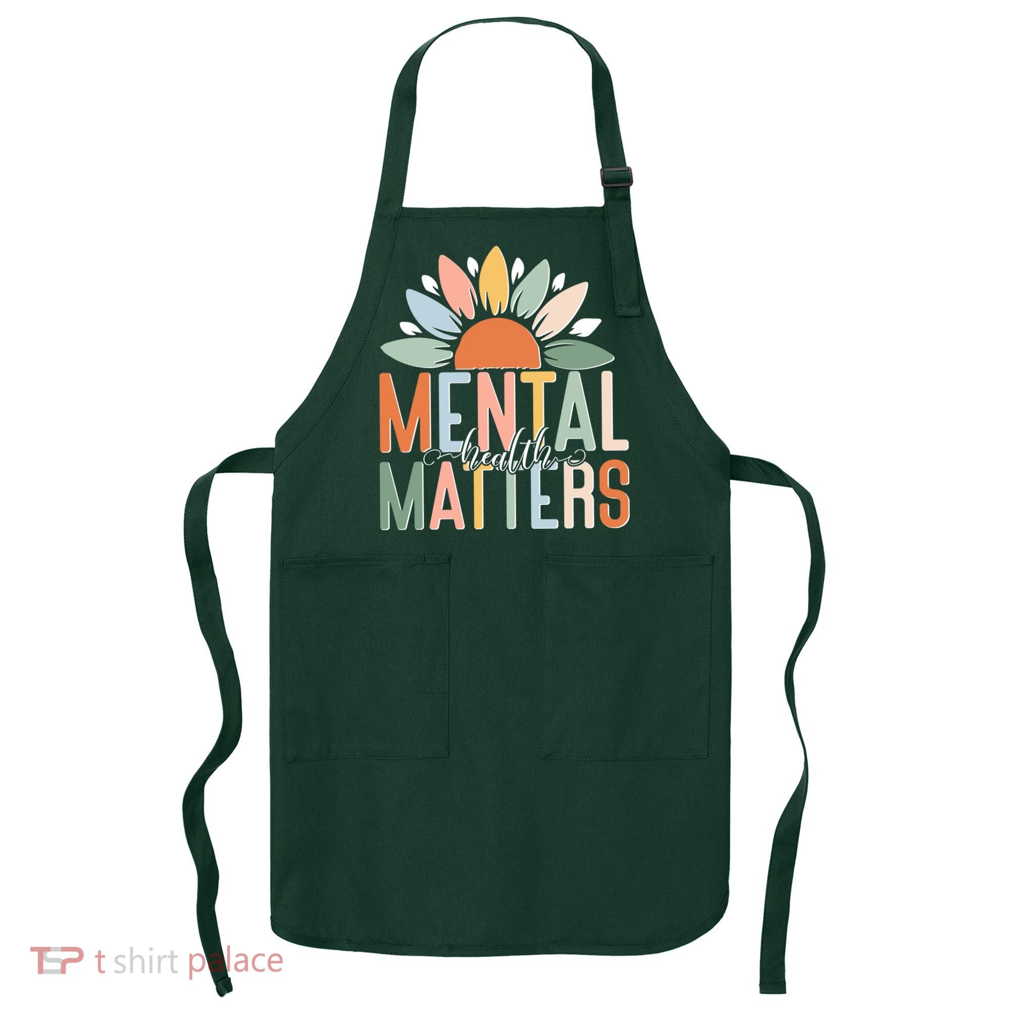 Mental Health Matters Flower Apron