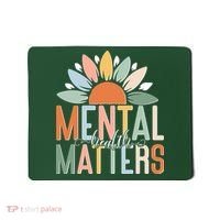 Mental Health Matters Flower Mousepad thumb 0