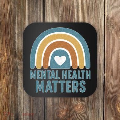 Mental Health Matters Coaster