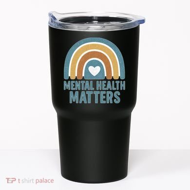 Mental Health Matters Tumbler