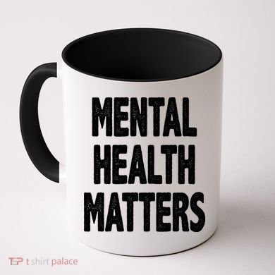 Mental Health Matters Awareness Coffee Mug