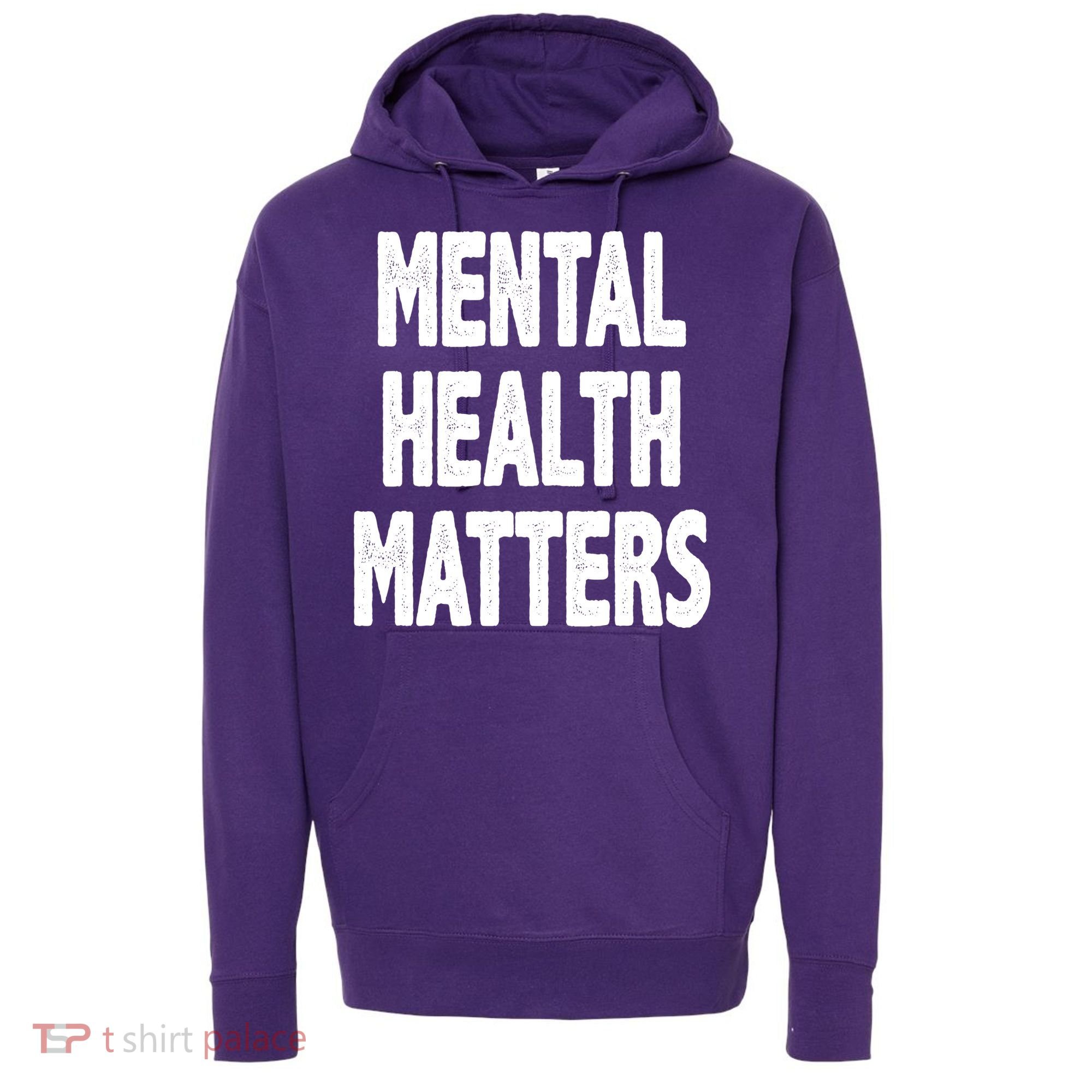 Mental Health Matters Awareness Hoodie