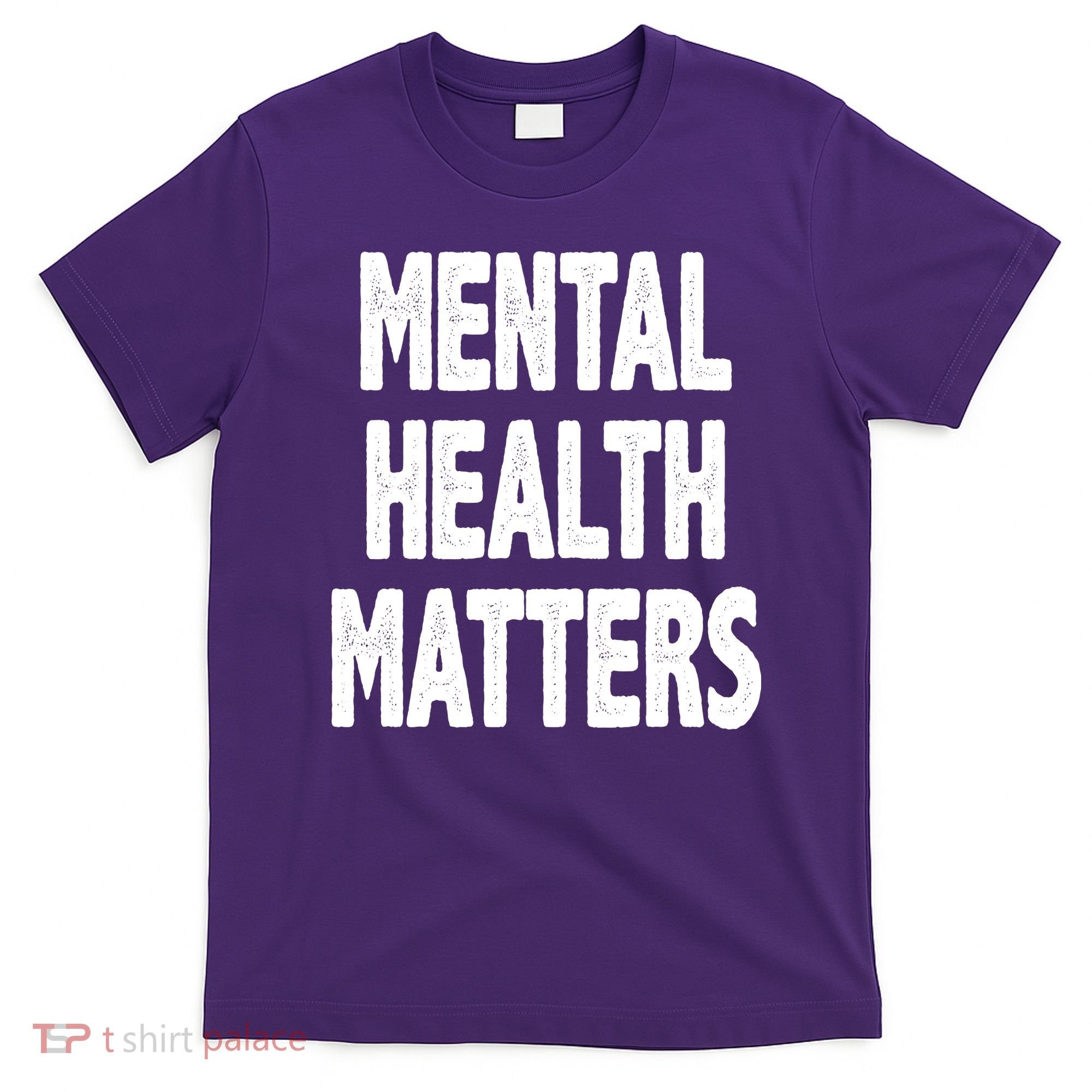 Mental Health Matters Awareness T-Shirt