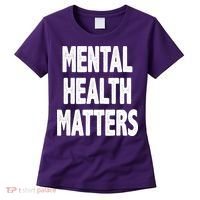 Mental Health Matters Awareness Women's T-Shirt thumb 0