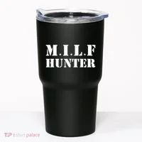 Milf Hunter Tumbler thumb 0