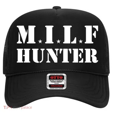 Milf Hunter Hat