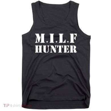 Milf Hunter Tank Top