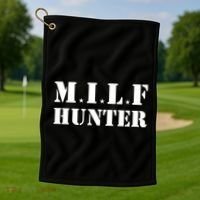 Milf Hunter Golf Towel thumb 1