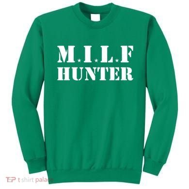 Milf Hunter Sweatshirt