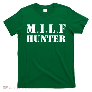 Milf Hunter T-Shirt