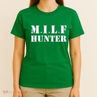 Milf Hunter T-Shirt thumb 4