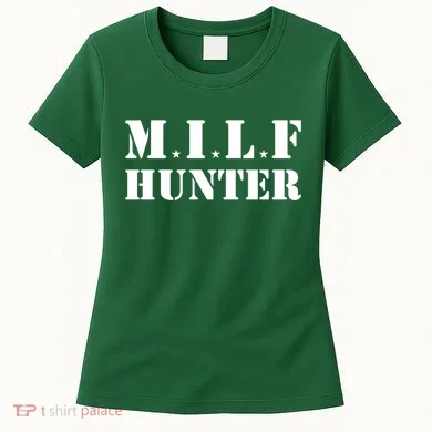 Milf Hunter Women's T-Shirt
