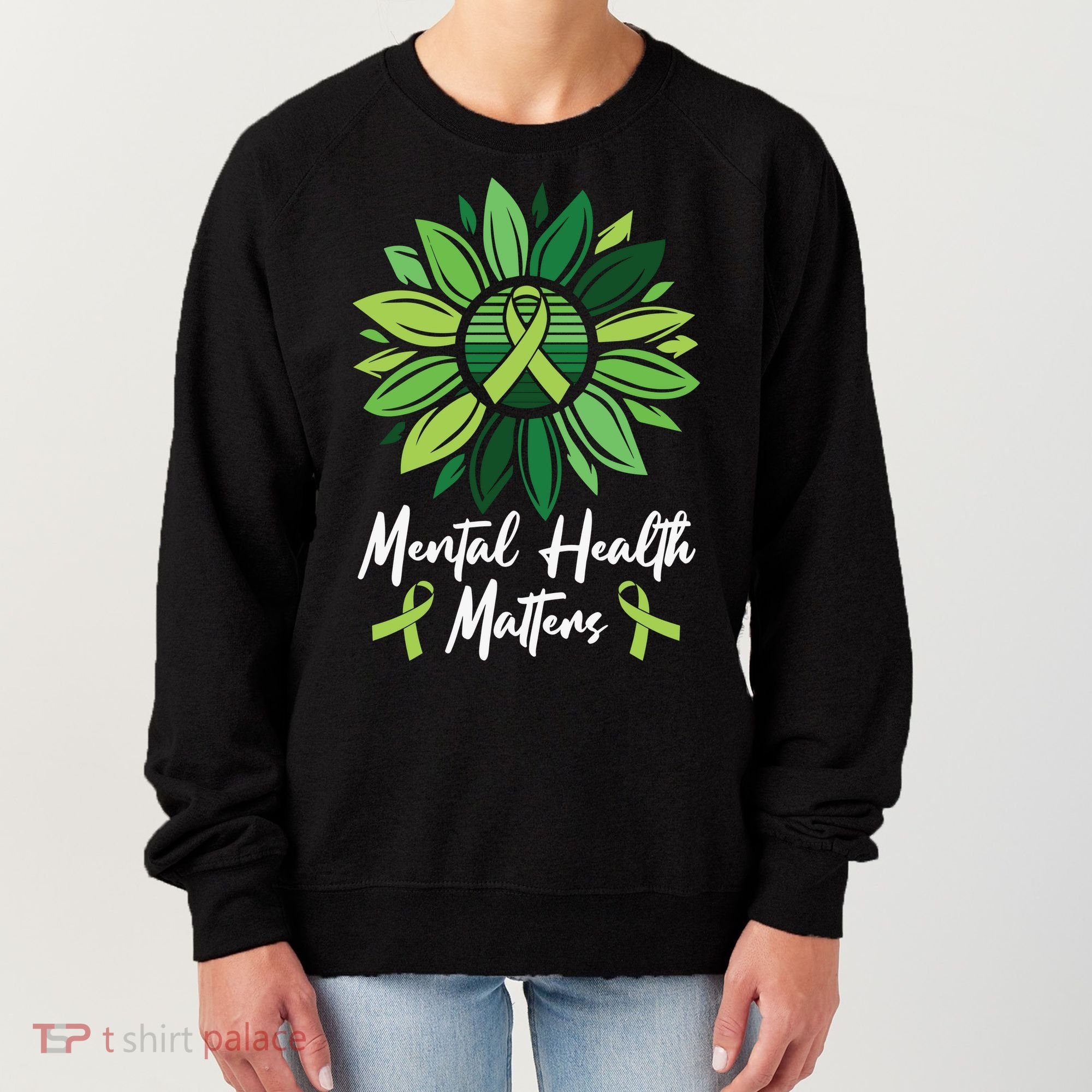 Mental Health Matters Mental Health Awareness Women's Sweatshirt