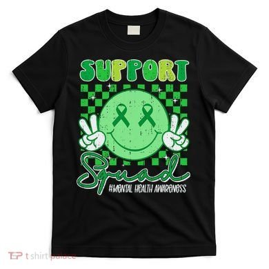 Mental Health Matters Awareness Support Squad Green Ribbon  T-Shirt