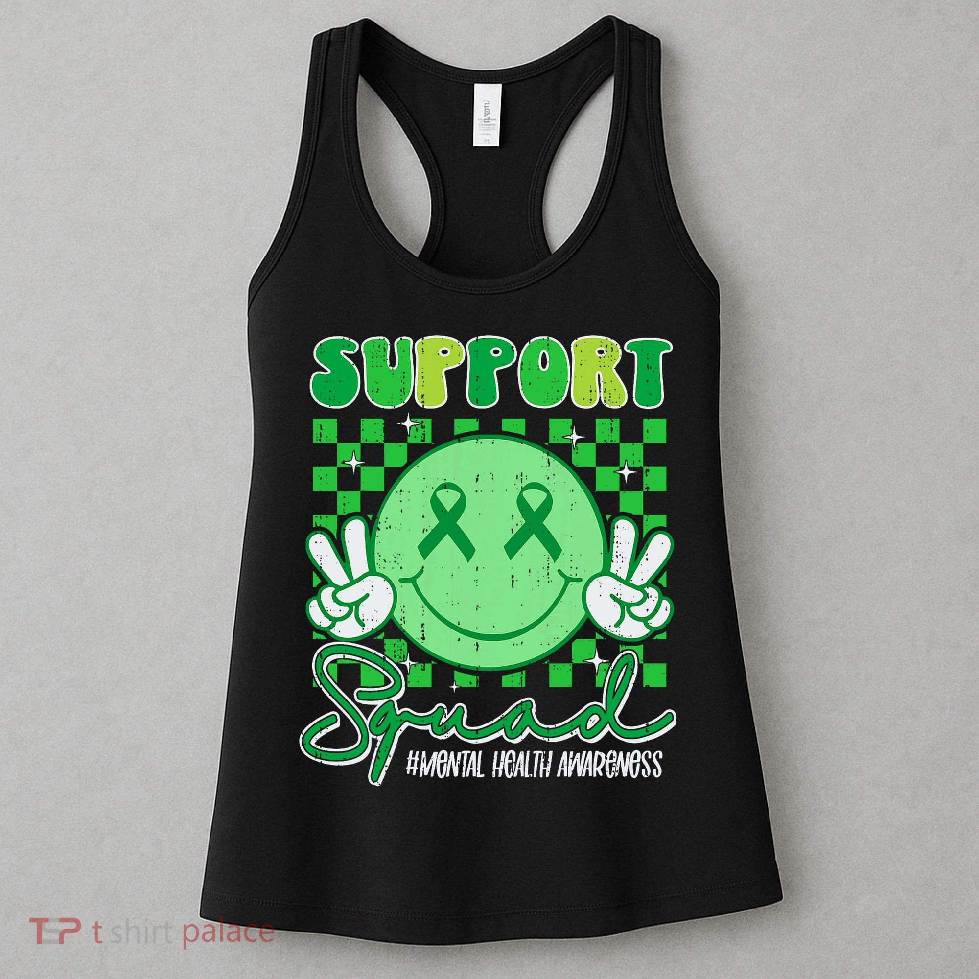 Mental Health Matters Awareness Support Squad Green Ribbon  Women's Tank Top