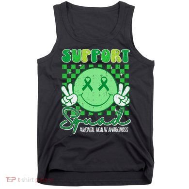 Mental Health Matters Awareness Support Squad Green Ribbon  Tank Top