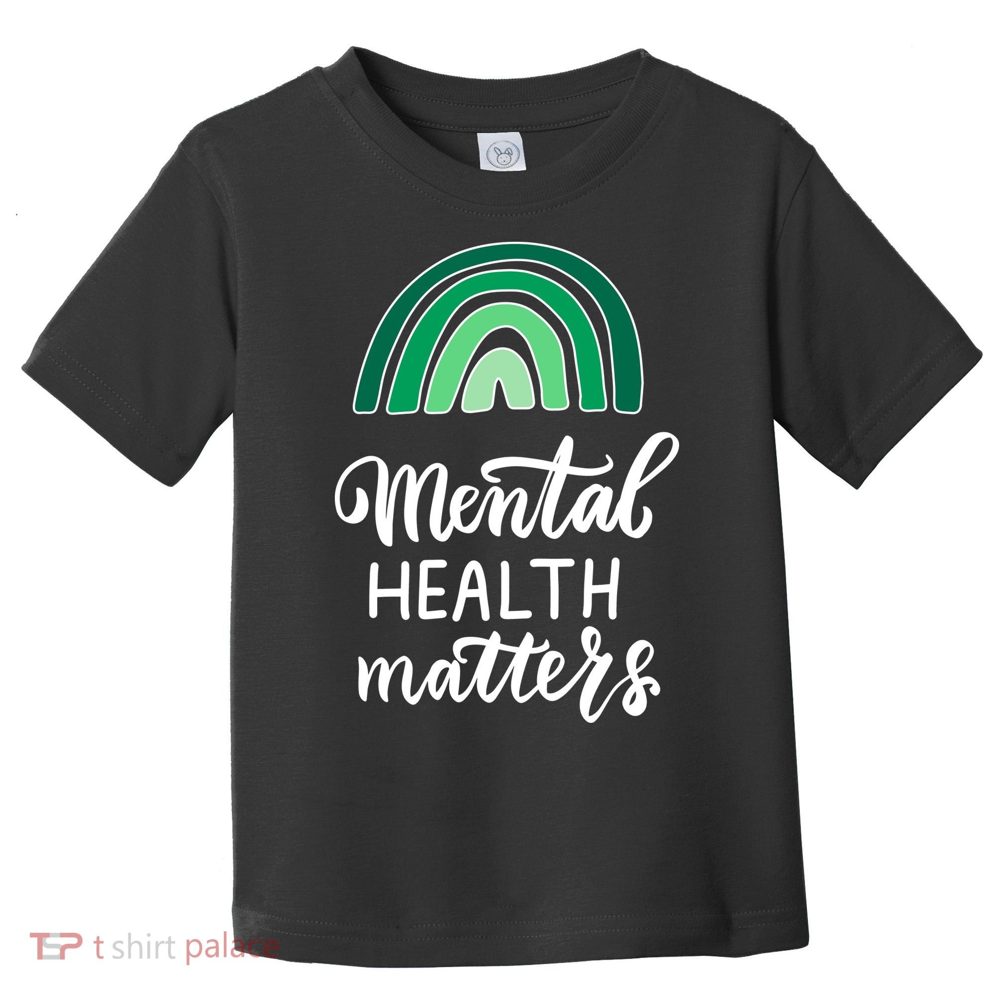 Mental Health Matters Awareness Month Rainbow Toddler T-Shirt