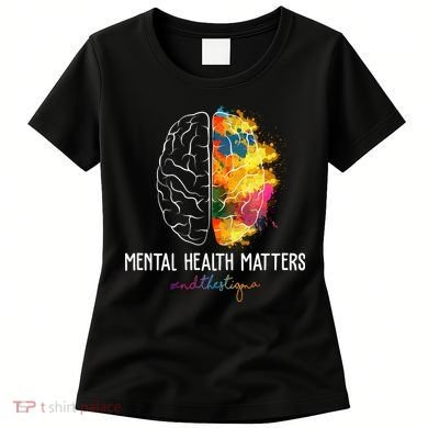 Mental Health Matters End The Stigma Colorful Brain Women's T-Shirt