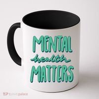 Mental Health Matters Awareness Month Coffee Mug thumb 0