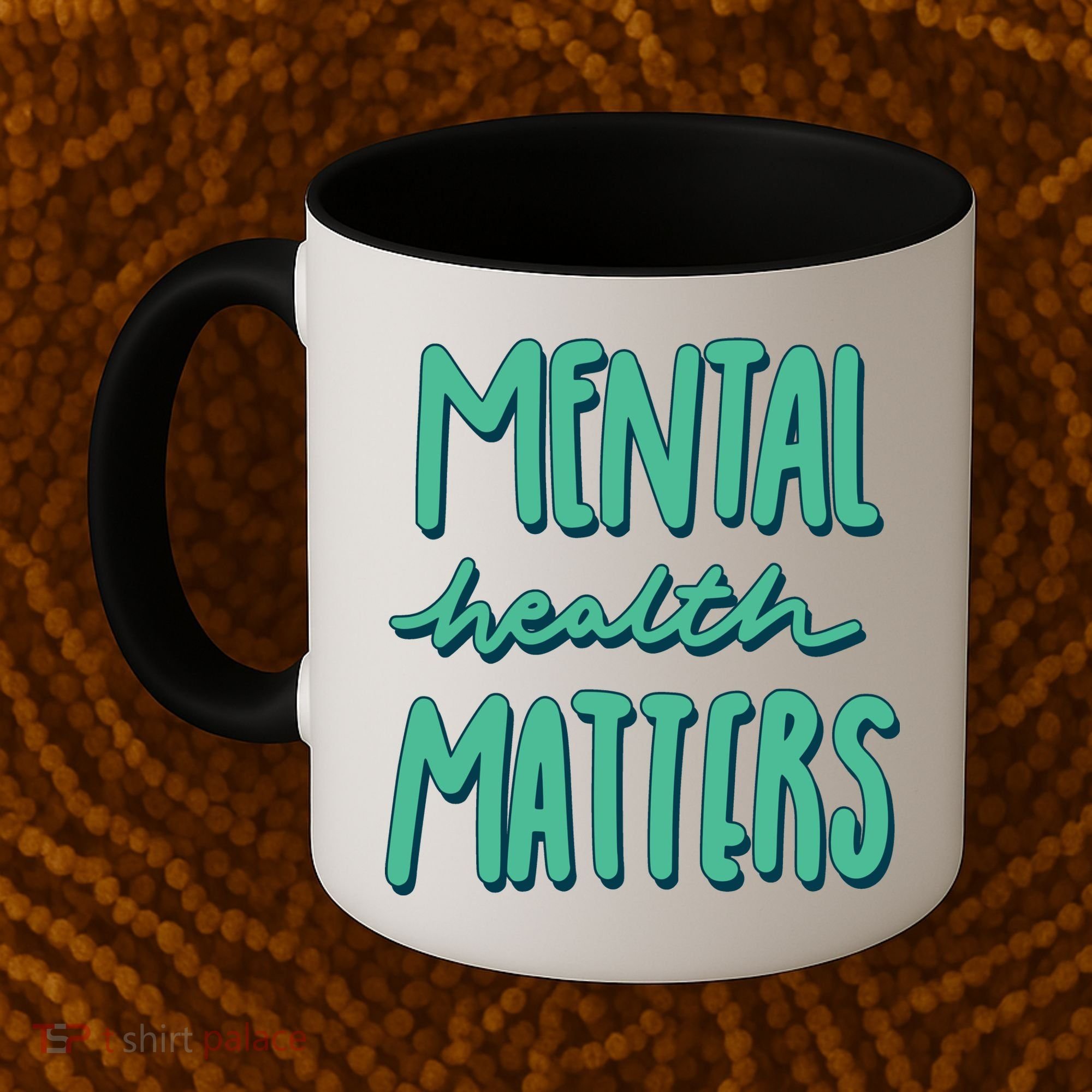 Mental Health Matters Awareness Month Coffee Mug