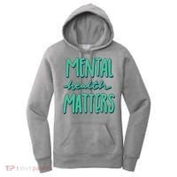 Mental Health Matters Awareness Month Women's Hoodie thumb 0