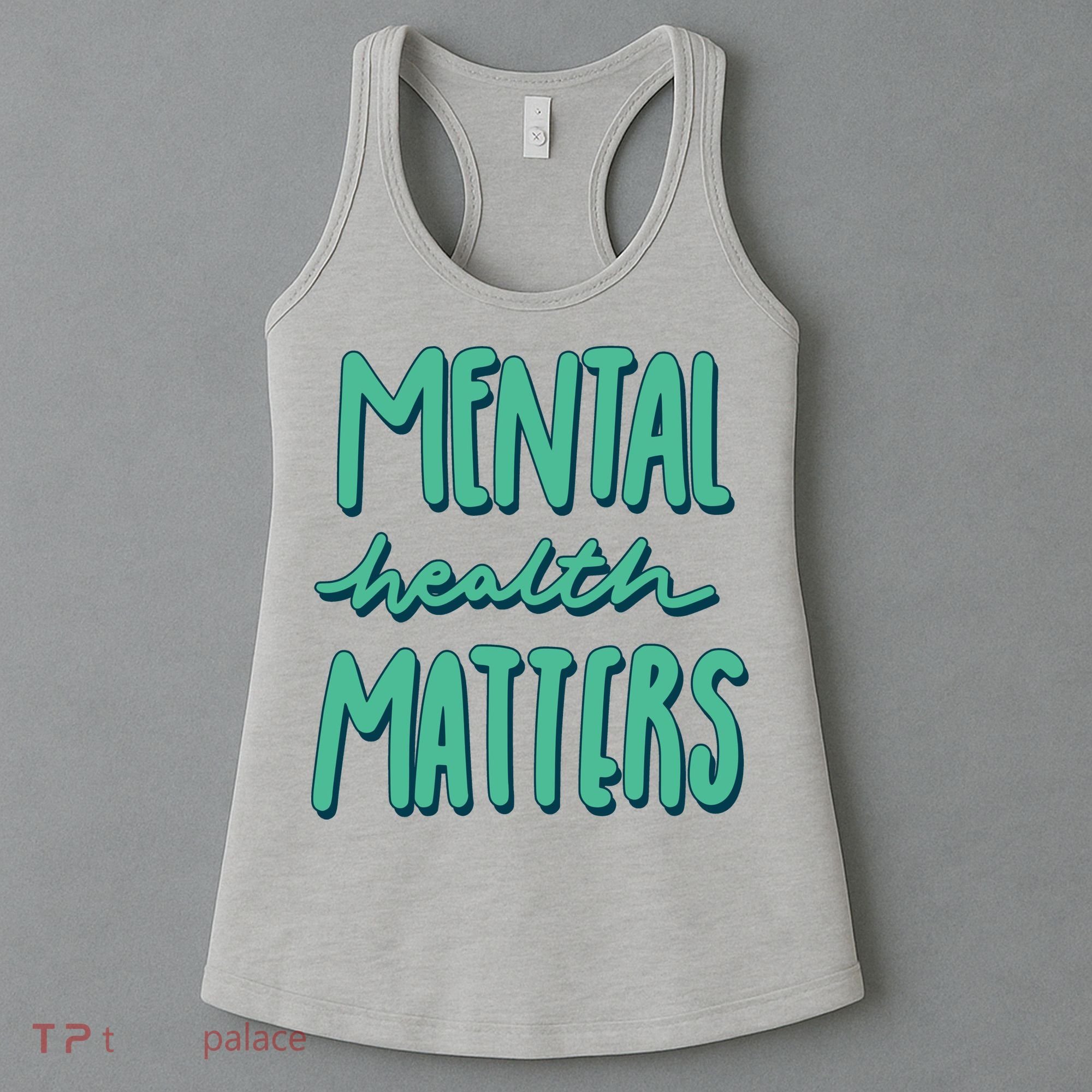Mental Health Matters Awareness Month Women's Tank Top