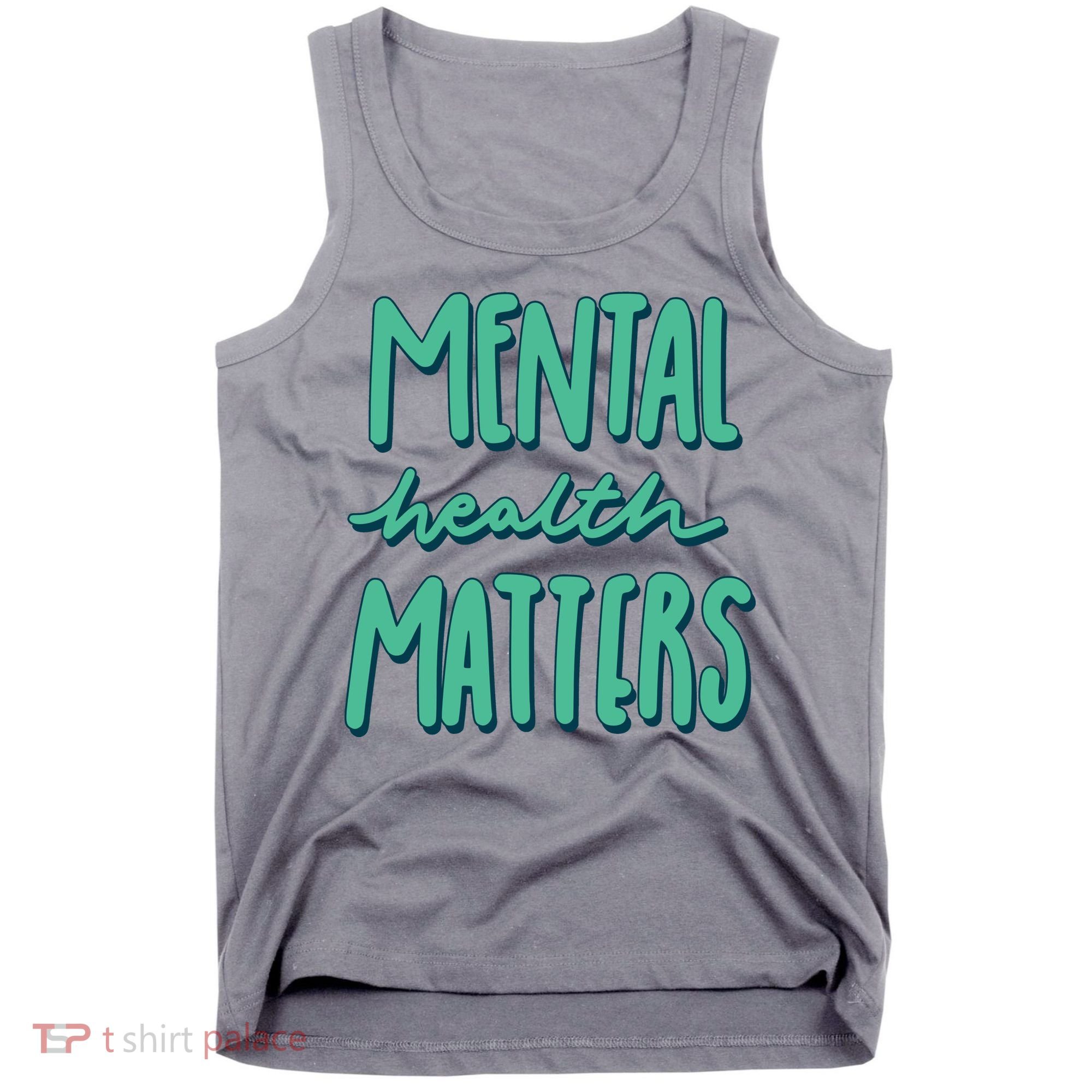 Mental Health Matters Awareness Month Tank Top