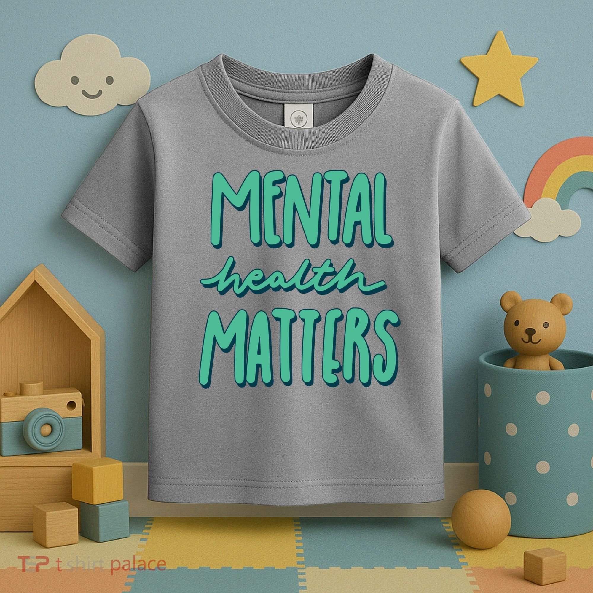 Mental Health Matters Awareness Month Toddler T-Shirt