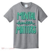 Mental Health Matters Awareness Month Kids T-Shirt thumb 0