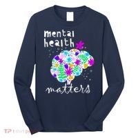 Mental Health Matters Flowers Brain Awareness Month Long Sleeve Shirt thumb 0