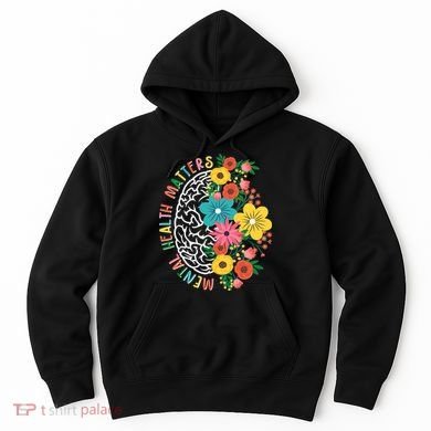 Mental Health Matters Flowering Mind Hoodie
