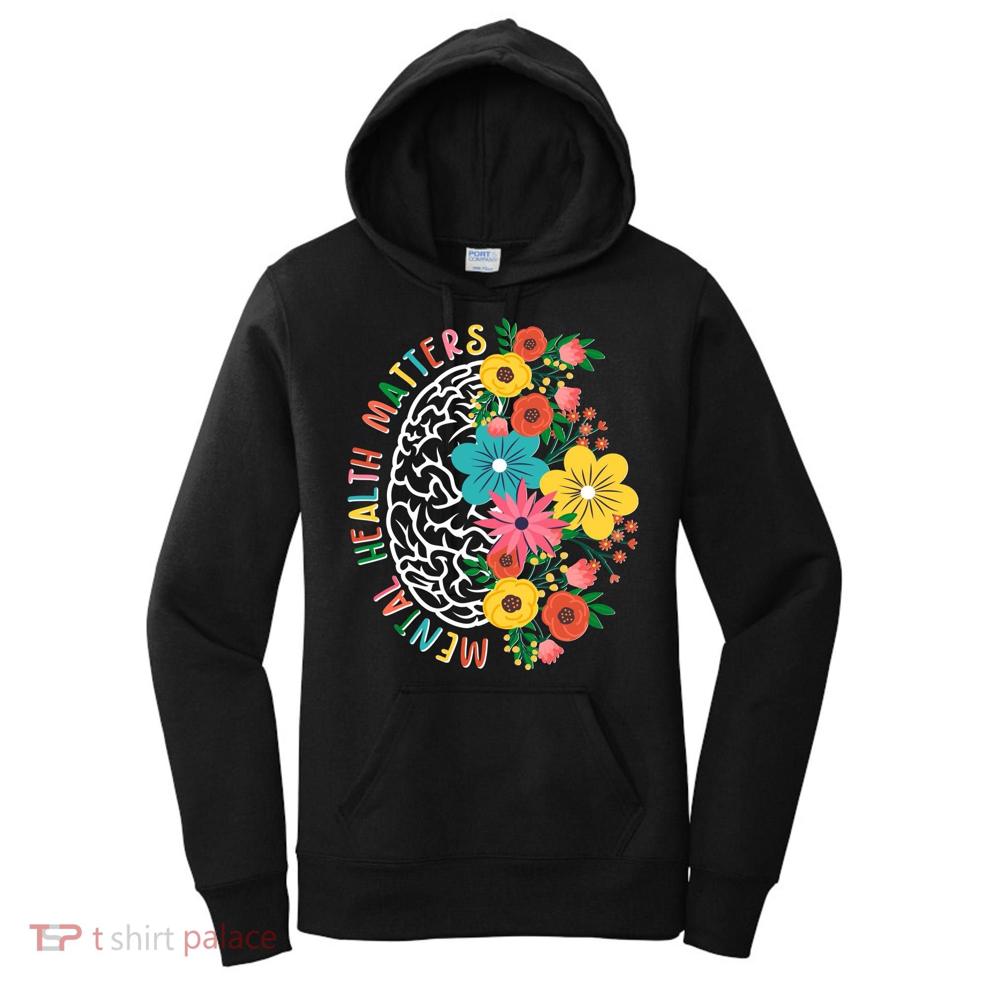 Mental Health Matters Flowering Mind Women's Hoodie