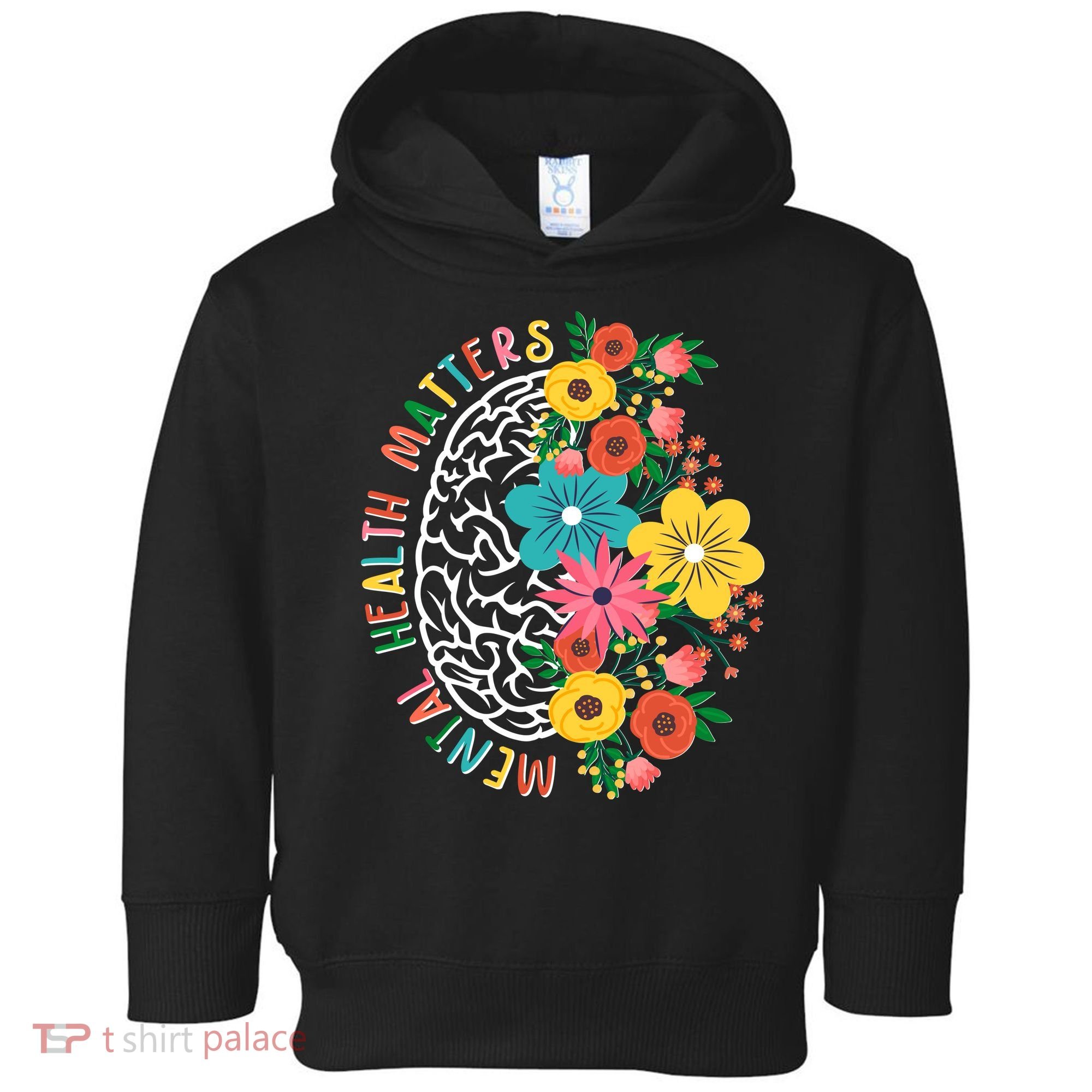 Mental Health Matters Flowering Mind Toddler Hoodie