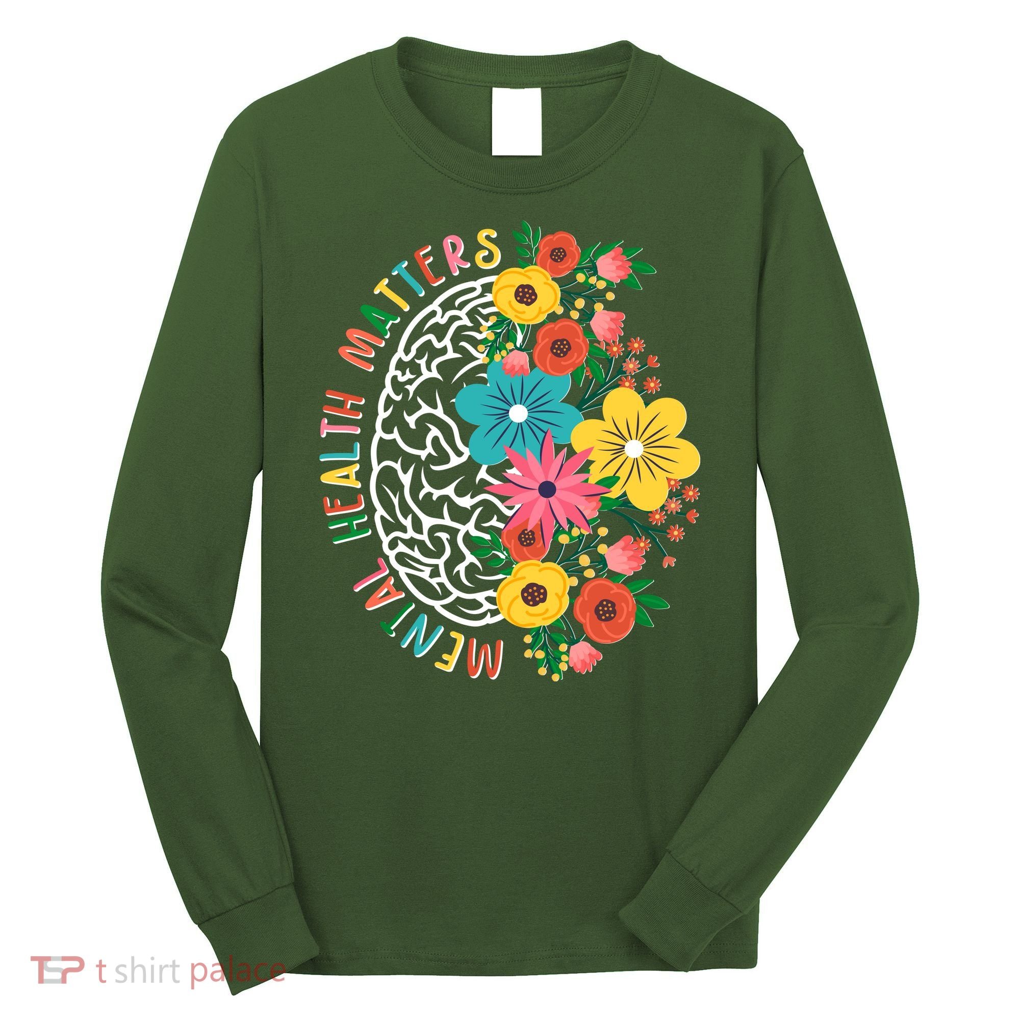 Mental Health Matters Flowering Mind Long Sleeve Shirt