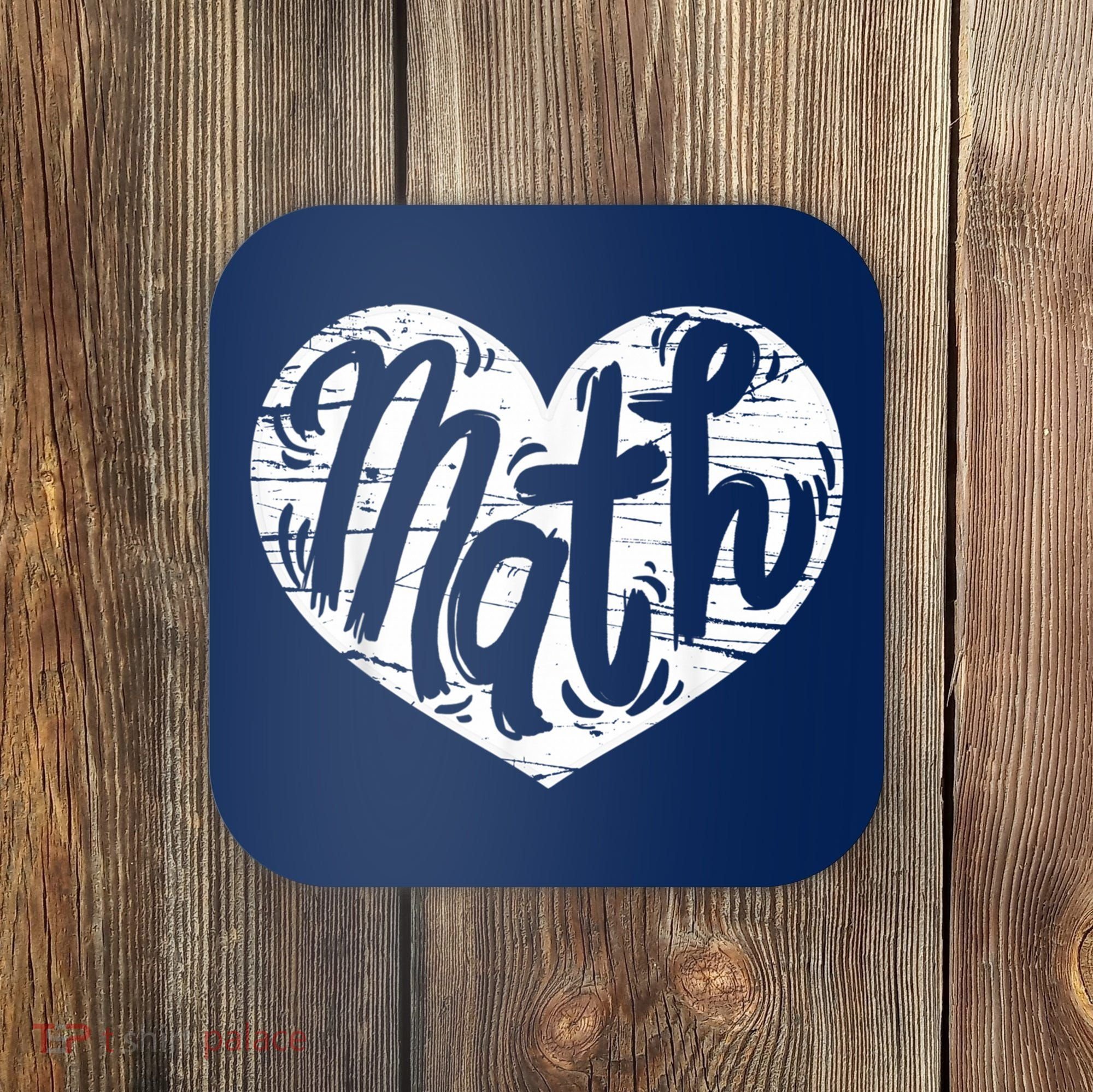 Math Heart Math Teacher Heart Coaster