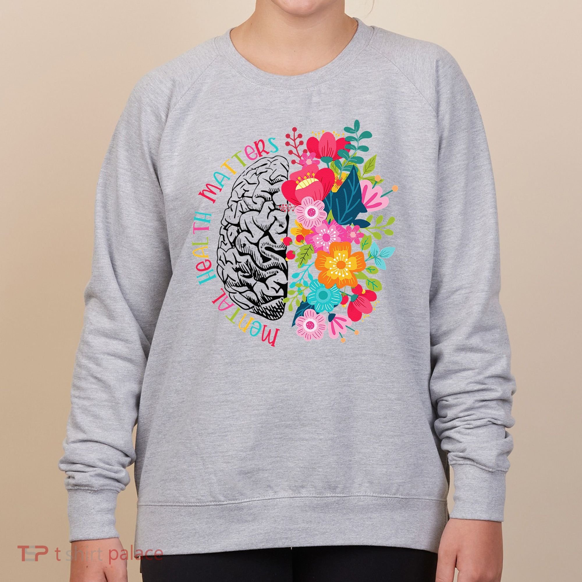 Mental Health Matters Gift Human Brain Illness Awareness Women's Sweatshirt
