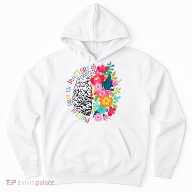 Mental Health Matters Gift Human Brain Illness Awareness Hoodie