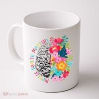 Mental Health Matters Gift Human Brain Illness Awareness Coffee Mug thumb 0