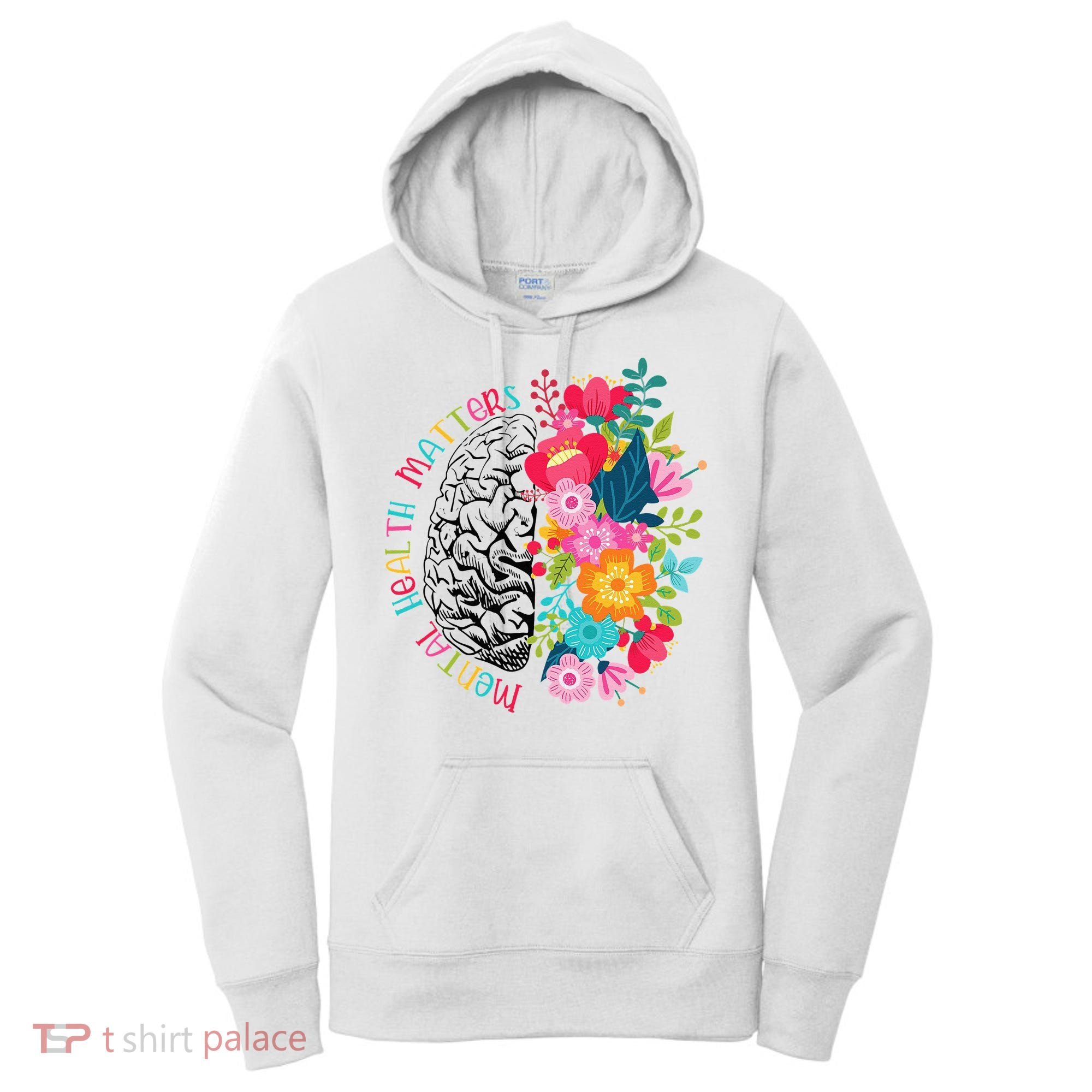Mental Health Matters Gift Human Brain Illness Awareness Women's Hoodie