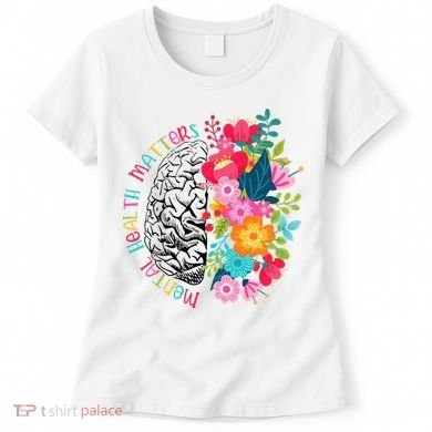 Mental Health Matters Gift Human Brain Illness Awareness Women's T-Shirt