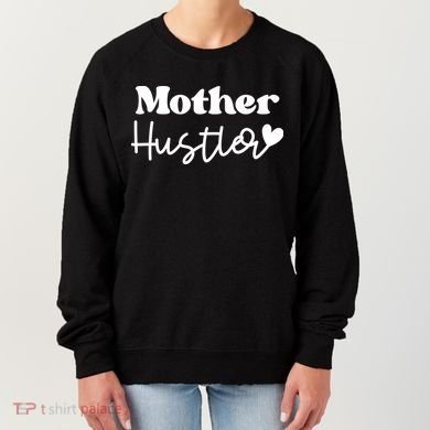 Mother Hustler Women's Sweatshirt