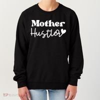 Mother Hustler Women's Sweatshirt thumb 0