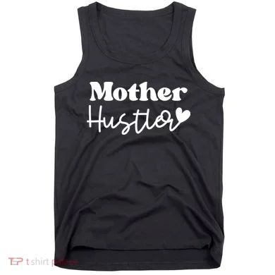 Mother Hustler Tank Top