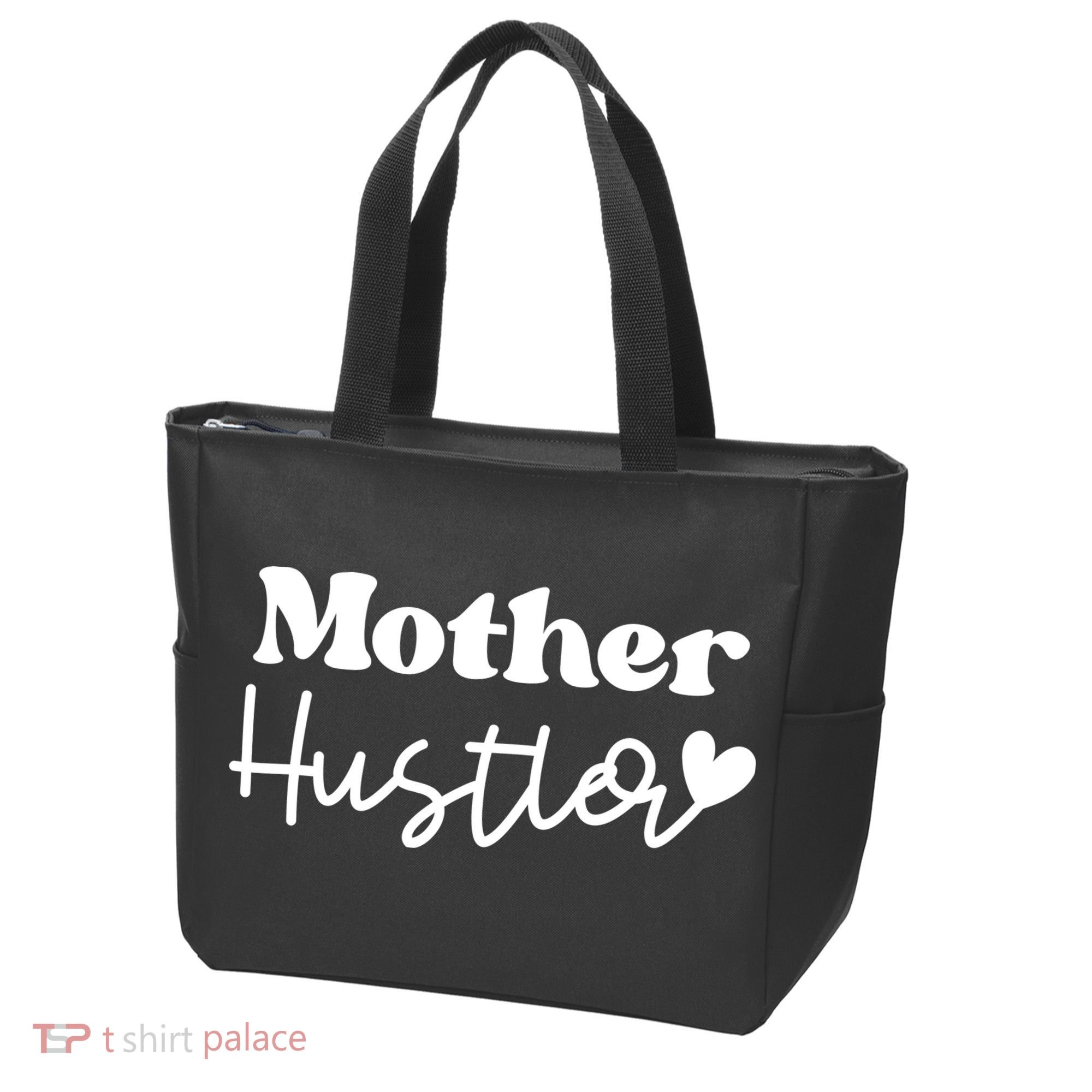 Mother Hustler Tote Bag