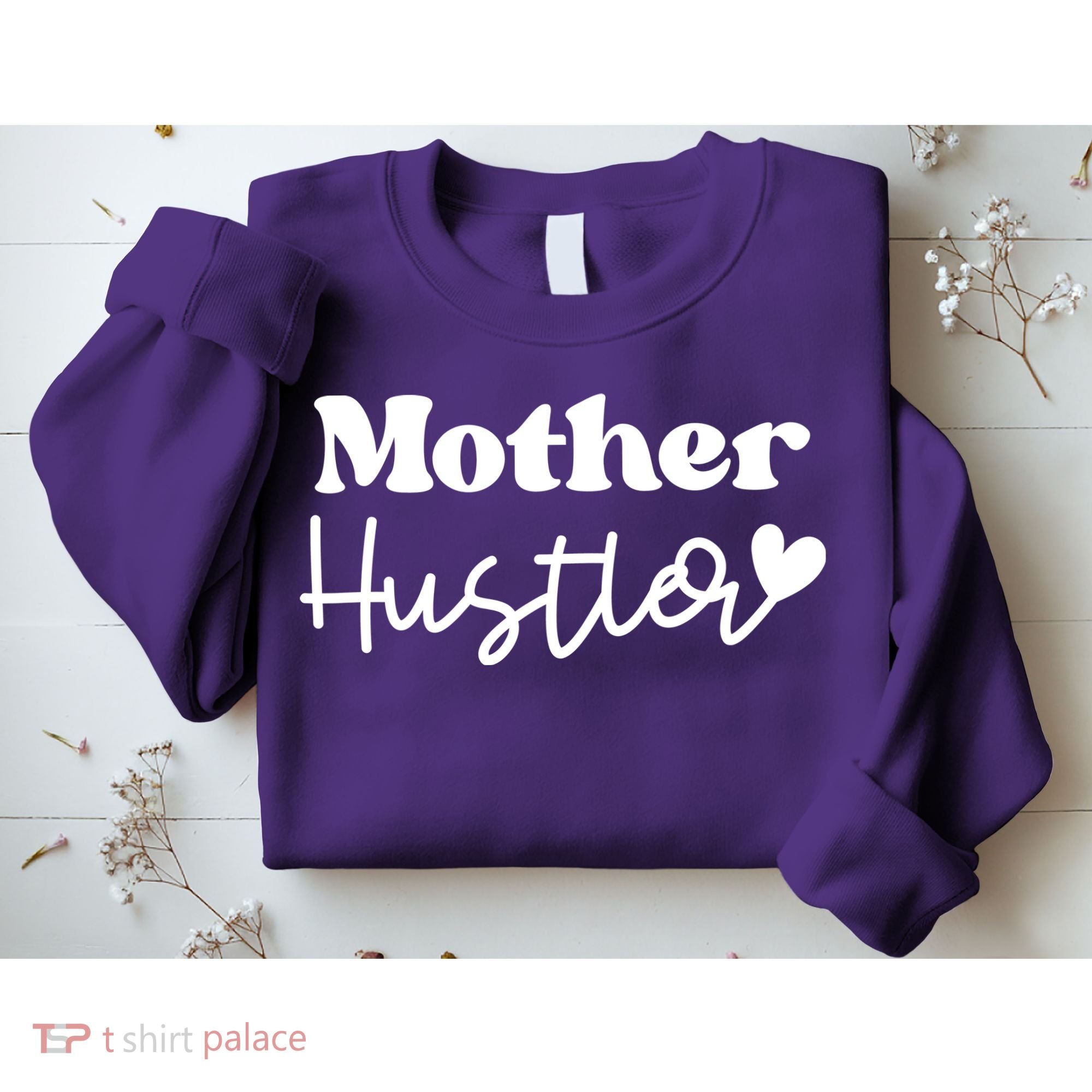 Mother Hustler Sweatshirt