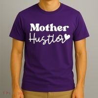 Mother Hustler T-Shirt thumb 3