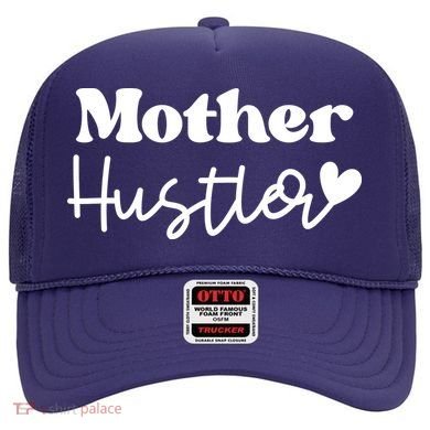 Mother Hustler Hat