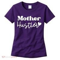Mother Hustler Women's T-Shirt thumb 0